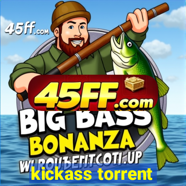 kickass torrent